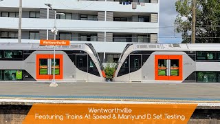 Sydney Trains Vlog 1834 Wentworthville  Featuring Trains at Speed amp Mariyung D Set Testing [upl. by Ambur]