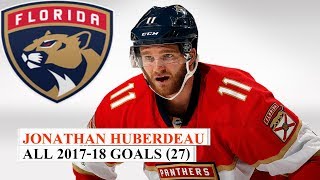 Jonathan Huberdeau 11 All 27 Goals of the 201718 NHL Season [upl. by Oniliuqnart]