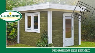 Tuinhuis bouwen Pro systeem met plat dak  Lugarde [upl. by Bili506]