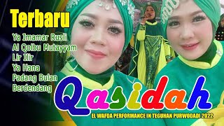 KOLEKSI FULL QASIDAH EL WAFDA LIVE PERFOMANCE IN TEGUHAN PURWODADI GROBOGAN 2022 [upl. by Tracie]