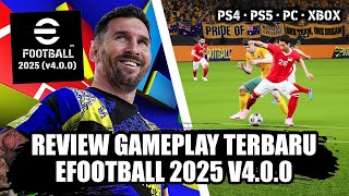 EFOOTBALL 2025 V400 REVIEW GAMEPLAY TERBARU PS4 PS5 PC dan XBOX [upl. by Ydnim]