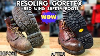 Resoling Goretex Red Wing Safety Boots for Ultimate Performance [upl. by Power]