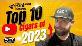 2023 Cigar of the YearTobacco Talk Media [upl. by Drugi]