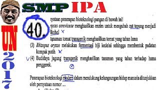 un smp 2017 ipa  pembahasan no 40 bioteknologi modern [upl. by Osmen]