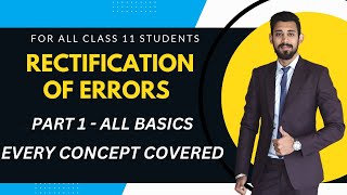 Rectification of errors  All basics  Easiest way  Class 11  Must watch [upl. by Tellford]