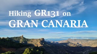 Solo hiking 5 islands on GR131  Gran Canaria [upl. by Auhel]