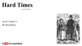 Hard Times by Charles Dickens  Book I Chapter 4 Mr Bounderby [upl. by Sirad]