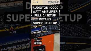 10000 WATT AMPLIFIER DJ SET kolkatadjmarket djmarketkolkata djbox djsetupprice chandimarketdj [upl. by Llemhar]