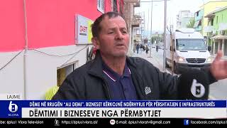 Dëmtimi i bizneseve nga përmbytjet  Dëme në rrugën quotAli Demiquot bizneset kërkojnë ndërhyrje [upl. by Reckford]