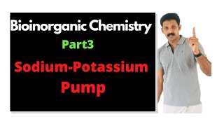 Sodium Potassium Pump Bioinorganic Chemistry Part 3Malayalam AJT Chemistry [upl. by Itsa325]