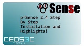 pfSense 24 Installation StepByStep and Highlight Overview [upl. by Ettie]