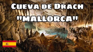 CUEVA DE DRACH  MALLORCA SPAIN  PORTO CRISTO [upl. by Bresee]