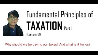 Fundamental Principles of Taxation Part 1 [upl. by Anad]