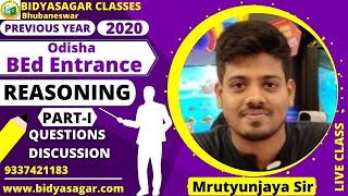 Previous Year Odisha BEd Entrance 2020 Reasoning Question DiscussionI Bidyasagar Classes [upl. by Lessirg]