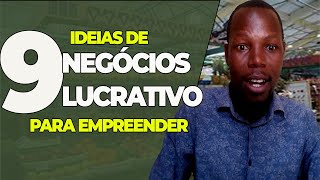 9 Ideias de Negócios LUCRATIVOS para Empreender em Moçambique ǀ Negócios Rentáveis em Moçambique 👌👌 [upl. by Hareemas]