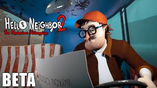 Hello Neighbor  The Mysterious Kidnappings  Beta Gameplay [upl. by Penney]