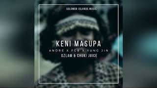 Keni Masupa  Andre X FGB X Yung Jin [upl. by Gnad200]