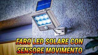 FARETTO LIDL A LED SOLARE TOTALMENTE AUTONOMO CON SENSORE CREPUSCOLARE E SENSORE DI MOVIMENTO [upl. by Naesyar43]