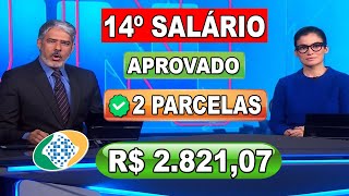 ✔️APROVADO 14º SALÁRIO INSS EM 2 PARCELAS PARA APOSENTADOS E PENSIONISTAS PELA CAIXA EM 2024 [upl. by Alius]