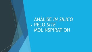 ANÁLISE IN SILICO PELO SITE MOLINSPIRATION [upl. by Acirrehs]