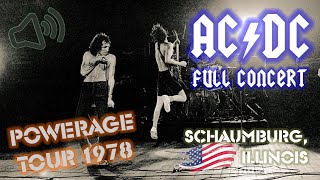 ACDC  FULL CONCERT with Bon Scott quotPoweragequotTour  Schaumburg Illinois 1978  AudioBootleg [upl. by Aynam427]