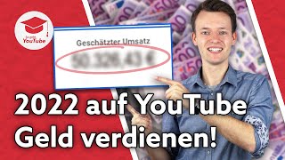 Wie du 2022 auf YouTube Geld verdienst und wie viel ich verdiene [upl. by Terb628]