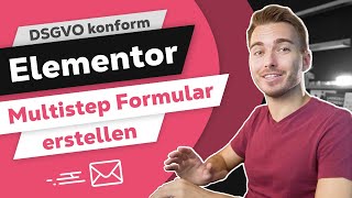 Multistep Formular mit Elementor erstellen DSGVO konform [upl. by Anowahs700]