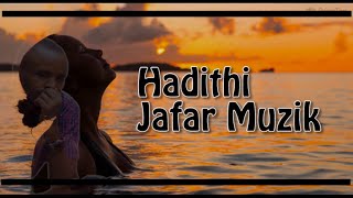 Jafar MuzikHadithi Official Audio [upl. by Malvia]