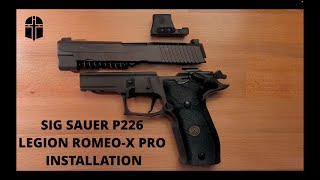 Sig Sauer P226 Legion Red Dot Optic Installation RomeoX Pro [upl. by Atenek]