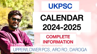 Ukpsc CALENDAR 20242025 ✅  detailed video  अच्छे से समझें  lower pcs  upper pcs  RO  ARO [upl. by Krantz]