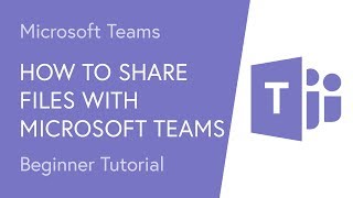 How to Share Files with Microsoft Teams [upl. by Kehsihba]