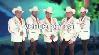 Los Líricos Jr  Vente pa ca Video Lyric [upl. by Canada]