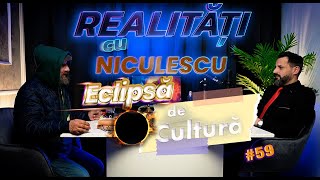 Eclipsă de cultură  Realități cu Niculescu  Omul străzii 59 [upl. by Chemesh851]