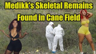 Cops strongly believe Medikks skeletal remains found in cane field [upl. by Elyssa]