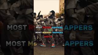 Most Recent Rappers 🆚 Most Missed RappersPart 2 [upl. by Suicul921]