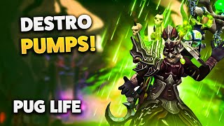 Pumpin on Destro  Destruction Warlock PUG LIFE [upl. by Ingamar]