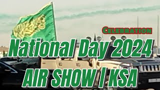 AIR SHOW NATIONAL DAY 2024 KINGDOM OF SAUDI ARABIA [upl. by Andrej873]