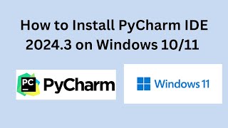 How to Install PyCharm IDE 20243 on Windows 1011  2024 Update   PyCharm for Python Developers [upl. by Doi]