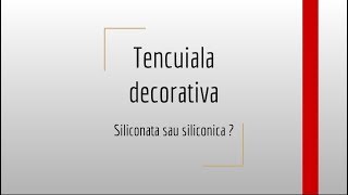 Tencuiala decorativa structurata siliconata sau siliconica [upl. by Kunin]