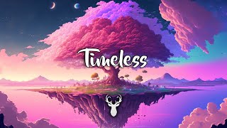 Timeless  Chillstep Mix [upl. by Dlaniger113]