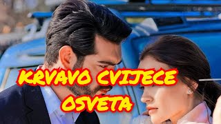 NAPETOST RASTE U EPIZODAMA SERIJE KRVAVO CVIJECE OSVETA [upl. by Krys]