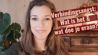 Verbindingsangst en hoe je het herkent in relaties [upl. by Idell866]