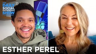 Esther Perel  How Coronavirus Impacts Dating amp Relationships  The Daily Social Distancing Show [upl. by Stearns]