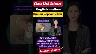 Human Reproduction  Class 12th  Biology neet cbse ncert [upl. by Yklam119]