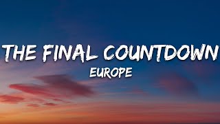 Europe  The Final Countdown Lyrics [upl. by Nwhas661]