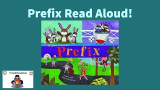 If You Were a Prefix  GrammarLanguage Arts Prefixes Read Aloud [upl. by Paucker]