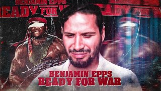 BENJAMIN EPPS  READY FOR WAR  ECOUTE EN DIRECT [upl. by Aura705]