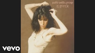 Patti Smith Group  Because the Night Official Audio [upl. by February]