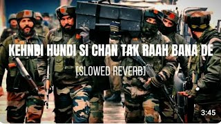 👑KEHNDI ❤❤HUNDI🥰🥰 SI CHAN TAK 🤫🤫RAAH BANA DE🇮🇳🇮🇳FULL ARMY👿👿song 👑👑 [upl. by Sorilda]