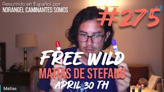 275 FREE WILD APR 30 TH matíasdestefano [upl. by Ealasaid]